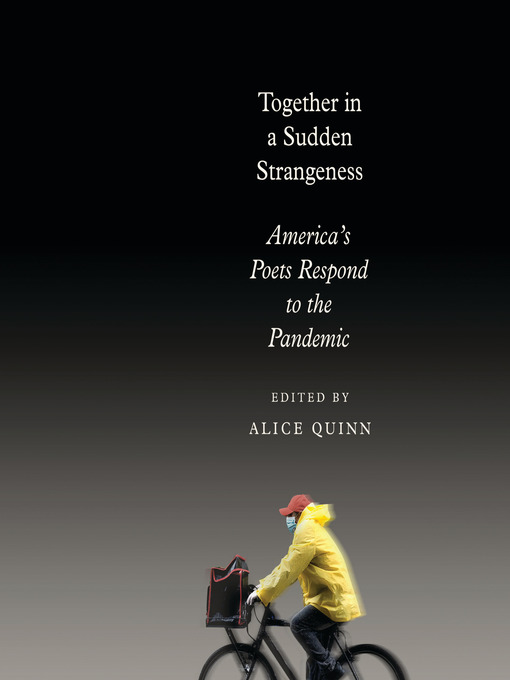 Title details for Together in a Sudden Strangeness by Alice Quinn - Wait list